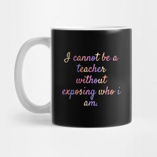 Wise words - inspirational teacher quote Mug